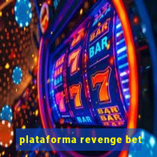 plataforma revenge bet